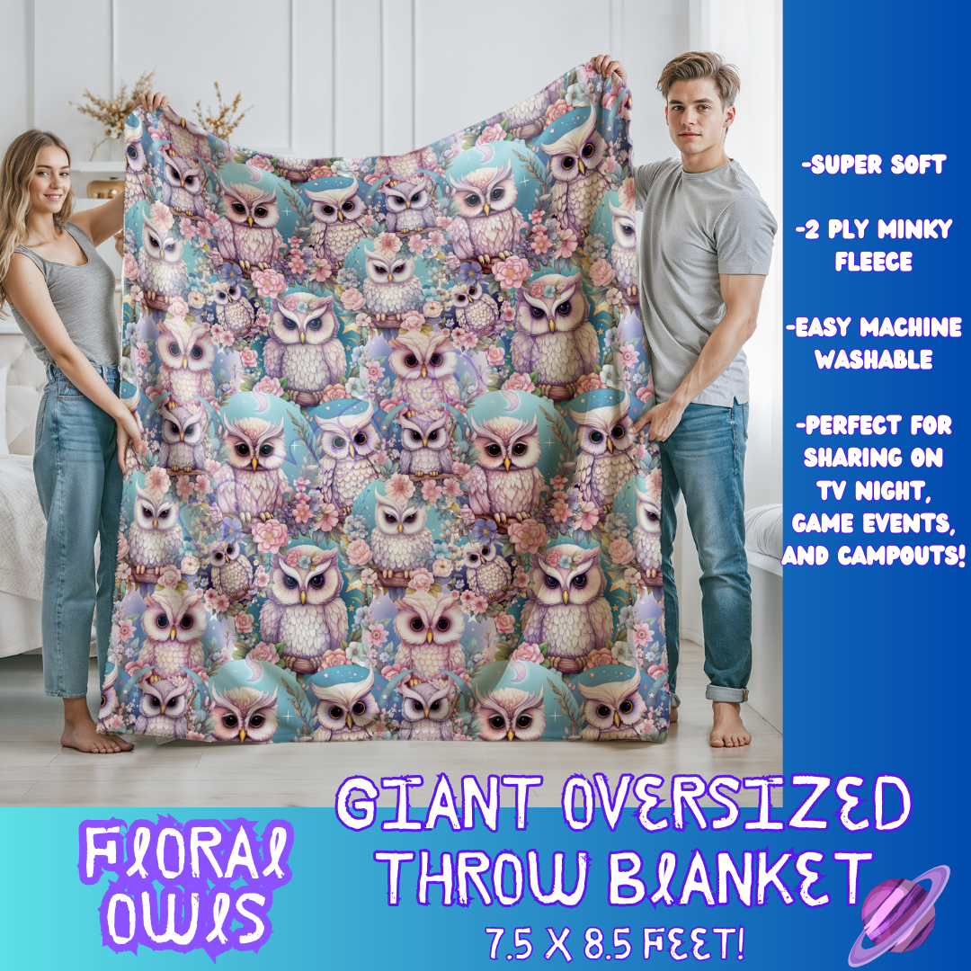 FLORAL OWLS- GIANT SHAREABLE THROW BLANKETS ROUND 7 -PREORDER CLOSING 8/18