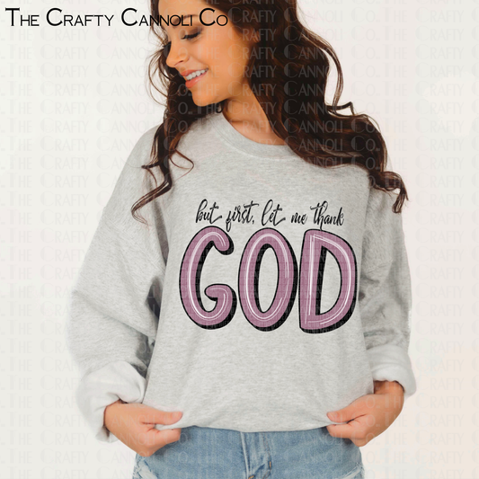 First let me thank God