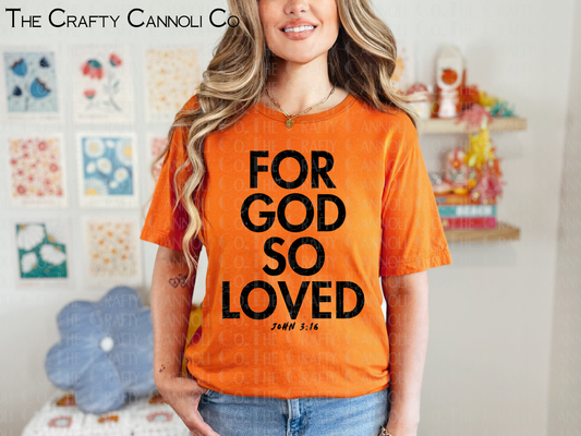 For God so Loved