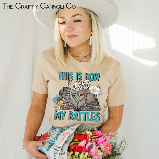 How I Fight my Battles