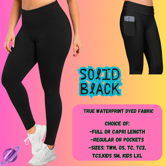 SOLID BLACK - SOLIDS RUN - LEGGING/CAPRI PREORDER CLOSING 8/16