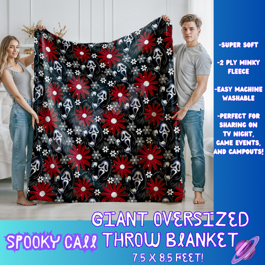 SPOOKY CALL- GIANT SHAREABLE THROW BLANKETS ROUND 7 -PREORDER CLOSING 8/18
