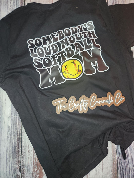 Loud Mouth Softball Mom